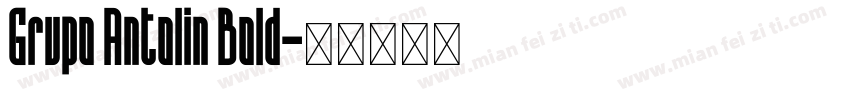 Grupo Antolin Bold字体转换